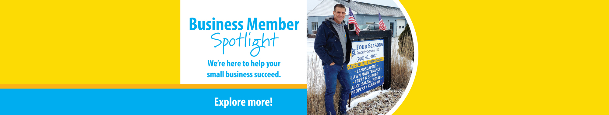 Business Member Spotlight - We're here to help your small business succeed. Explore more!