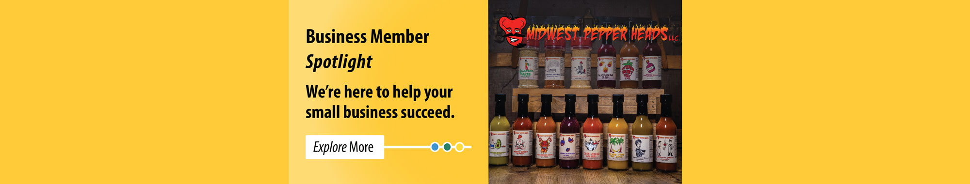 Business Member Spotlight - We're here to help your small business succeed. Explore More
