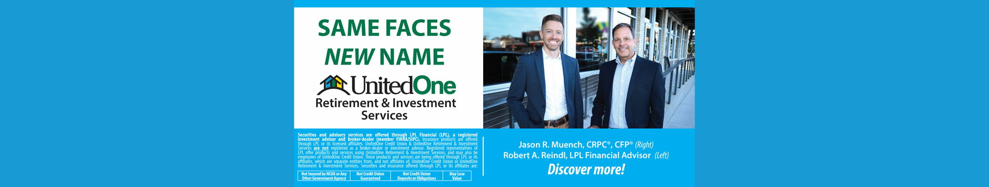 Same Faces. New Name. UnitedOne Retirement & Investment Services with Jason and Rob.