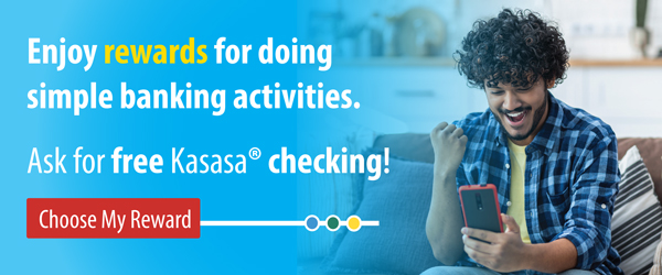 Ask for free Kasasa checking!