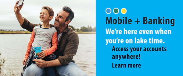 Mobile Banking - Access your accounts anytime and anywhere!
