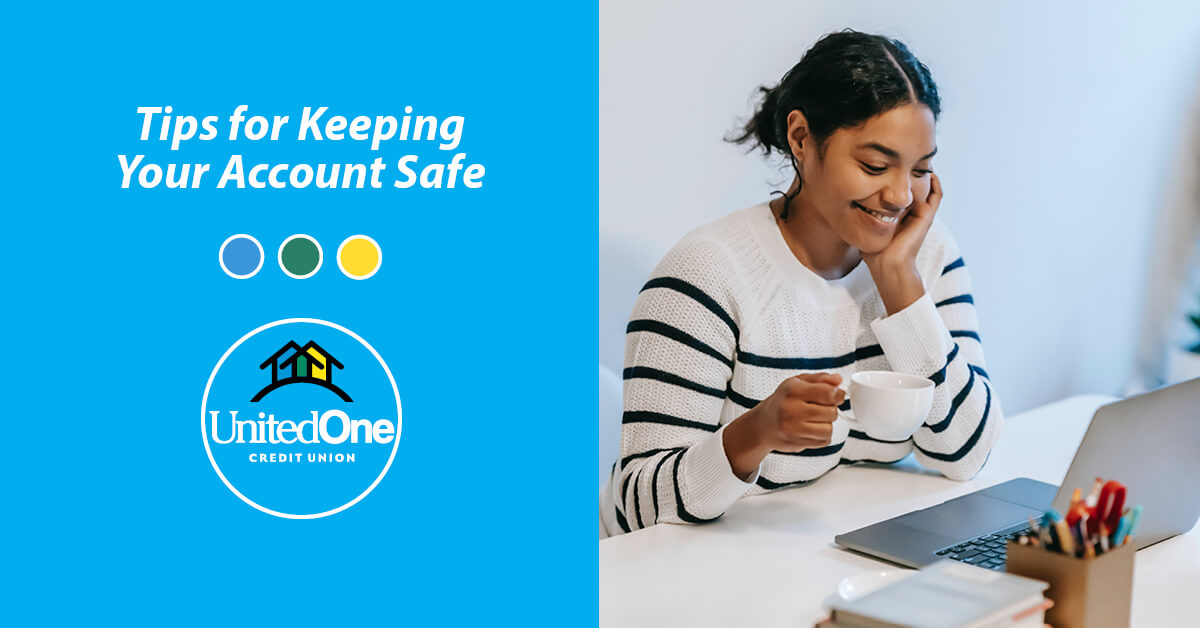 Tips for Keeping Your Account Safe. A picture of a woman looking at a laptop.